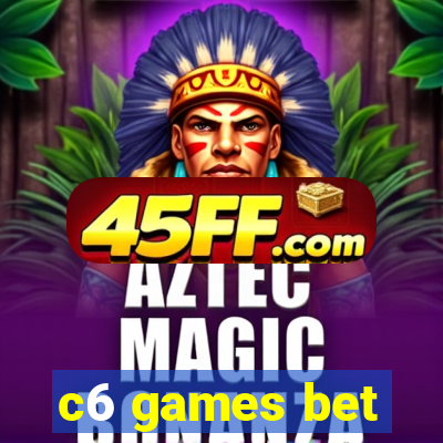 c6 games bet